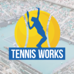 Tennis Works Launch