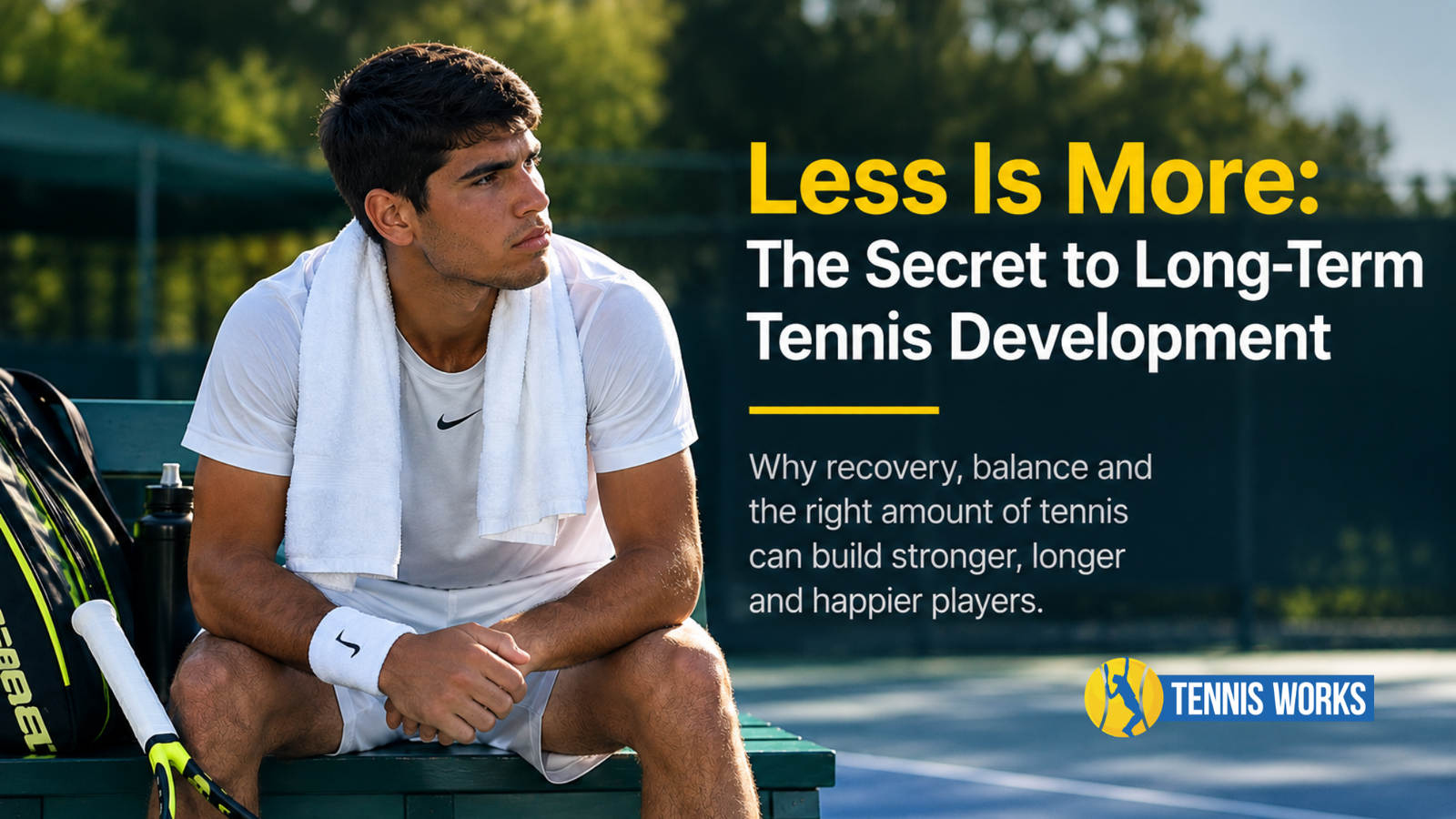 Carlos Alcaraz Wants More Time Away From Tennis. What Should Coaches Learn From That?