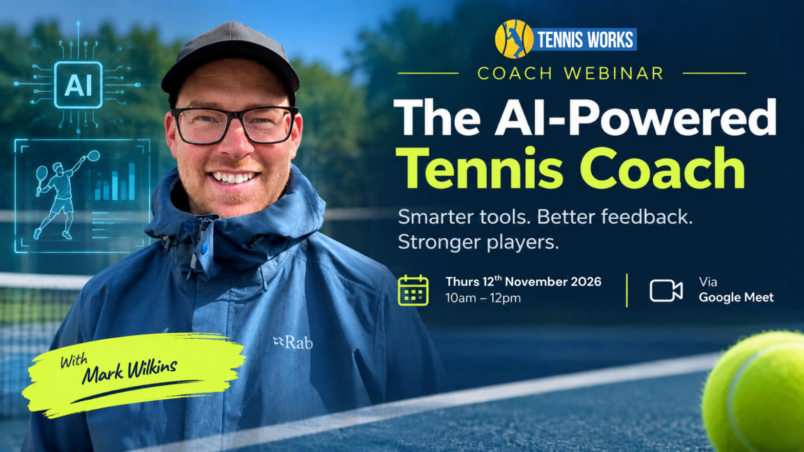 The AI-Powered Tennis Coach – Coach Webinar Wed 12th November 2026, 10am–12pm, Via Google Meet